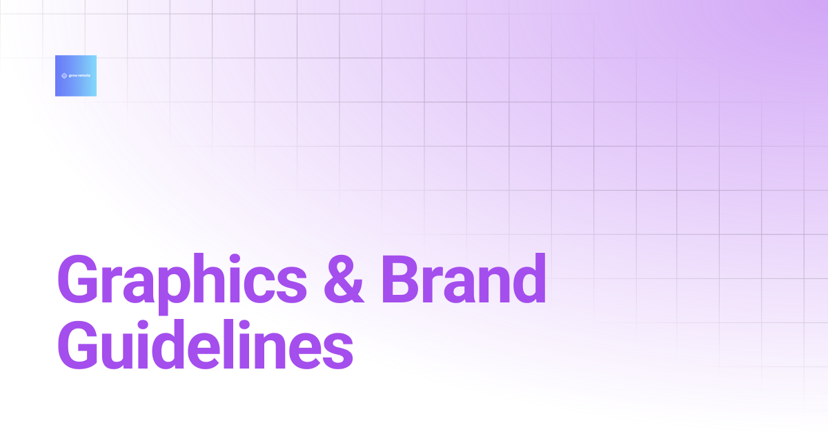 Graphics & Brand Guidelines | Grow Remote Wiki